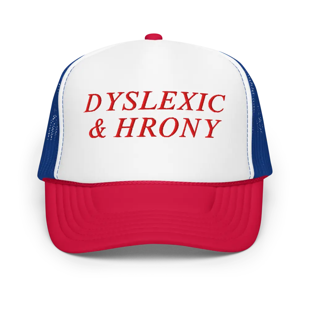 Dyslexic & Hrony Foam Trucker Hat Red