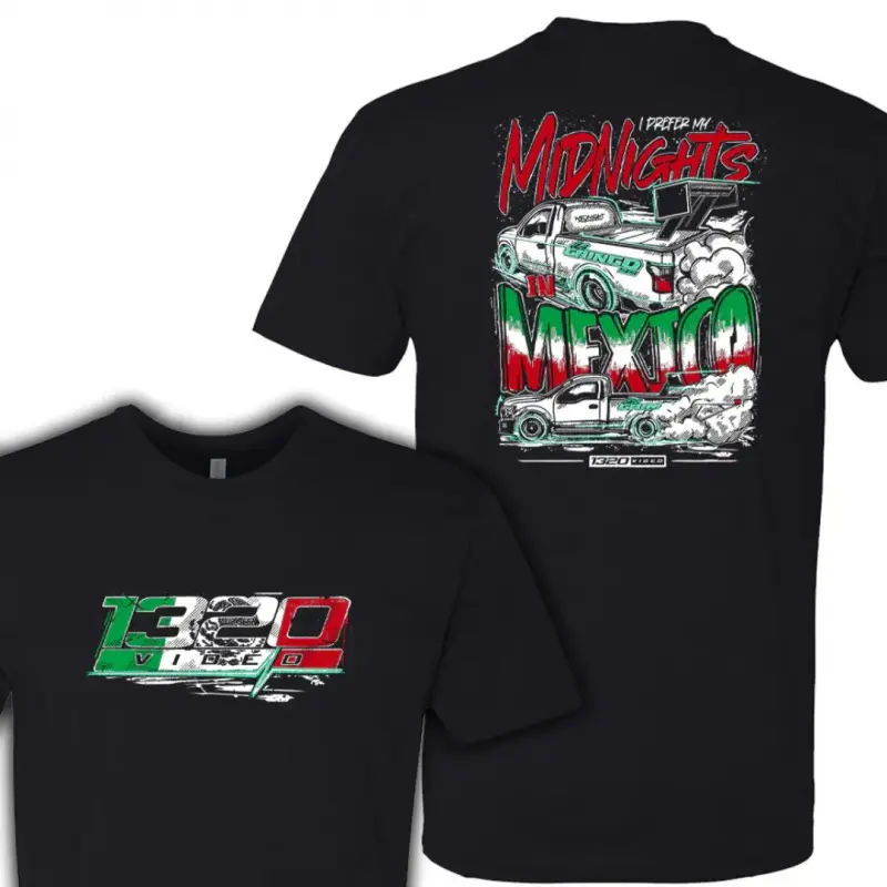 180g[100%cotton]1320 Video "Midnights in Mexico" Racing Shirt – Street Racing Culture Graphic with Drift Trucks – Gift for Car Enthusiasts, Street Racers & Motorsport Fans – Perfect for Men