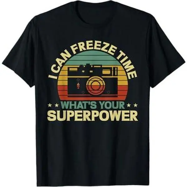 Funny Photographer I Can Freeze Time Photography T-Shirt