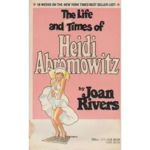 USED-Life & Hard Times of Heidi Abramowitz by Joan Rivers (Hardcover)