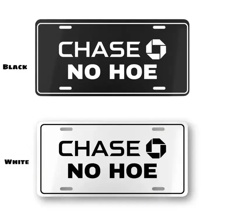 Chase No Hoe License Plate – Durable Tag with Pre-Drilled Holes, Funny Vanity Plate for Truck, Car, or Off-Road Vehicle, Humorous Outdoor Accessory, Bold Statement Plate