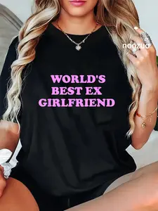 100% Cotton World's Best Ex Girlfriend Apparel T-Shirt