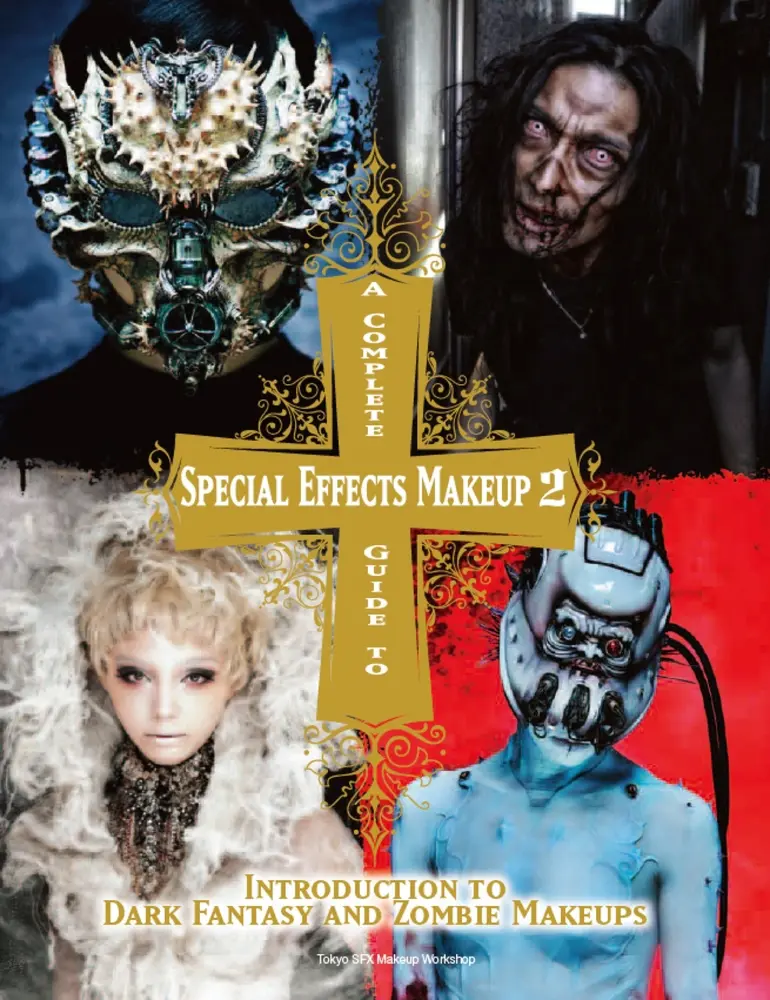 USED Book - A Complete Guide to Special Effects Makeup - Volume 2: Introduction to Dark Fantasy and Zombie Makeups by Tokyo Sfx Makeup Workshop (Paperback) - english