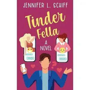 USED-Tinder Fella by Schiff, Jennifer Lonoff (Paperback)