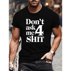 Men'S Trendy Cotton Graphic T-Shirt - Don'T Ask Me 4 Shit Bold Letter Print, Casual Short Sleeve Crew Neck Top For Casual Attire