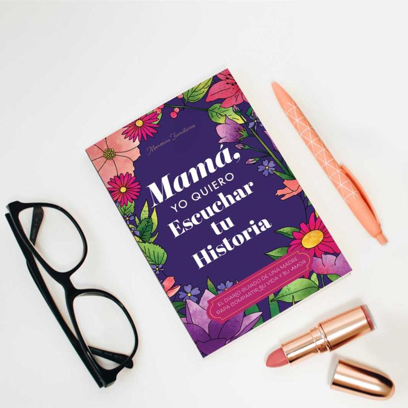 Mom, I Want to Hear Your Story - The Gift Your Mom Will Love! - This is the Spanish Translation (Mamá, quiero escuchar tu historia) mother story in spanish