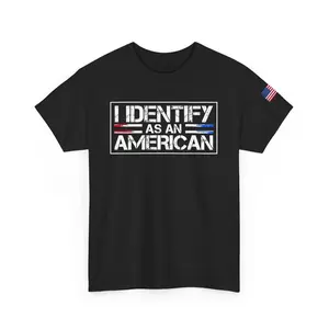 'I Identify as an American' Patriotic Tee, American Identity T-Shirt, USA Pride, Unisex Cotton T-Shirt, Fourth of July Gift