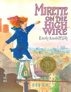 USED-Mirette on the High Wire by McCully, Emily Arnold (Hardcover)