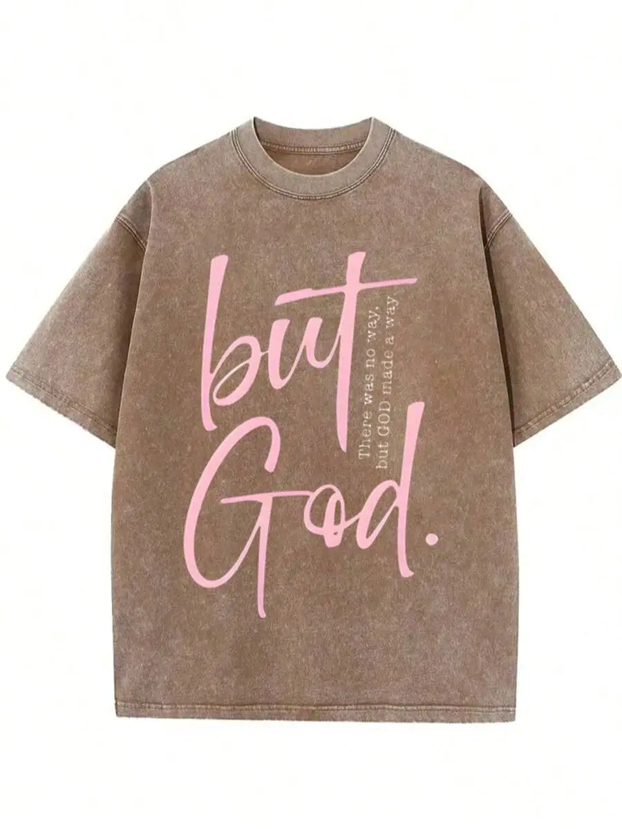 Vintage But God There Was No Way But God Made A Way Christian T-Shirt, Washed Brown Cotton Oversized Short Sleeve Tee, Pink Script Inspirational Faith Casual Crewneck Shirt