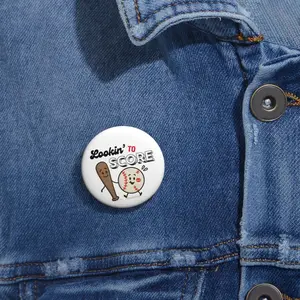 Lookin’ to Score Funny Baseball Button Pin