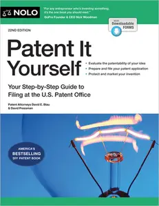 Patent It Yourself: Your Step-By-Step Guide to Filing at the U.S. Patent Office -- David E. Blau - Paperback