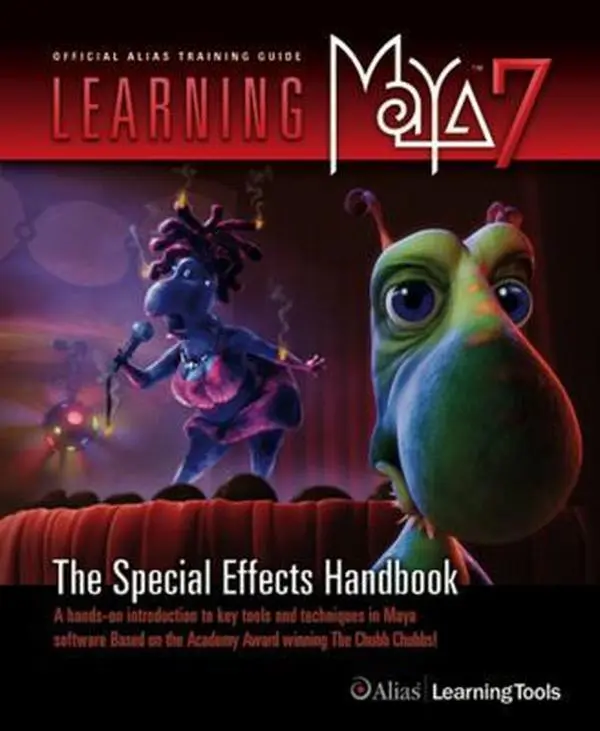 Used Learning Maya 7: The Special Effects Tutorial Handbook by Alias Learning Tools (Paperback)