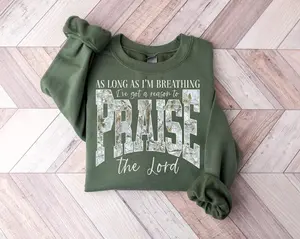 As Long As I'm Breathing I've Got a Reason To Praise Sweatshirt, Praise the Lord Shirt, Brandon Lake Elevation Worship Christian Tee Gift