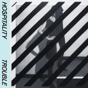 Hospitality - Trouble  [COMPACT DISC - CD]
