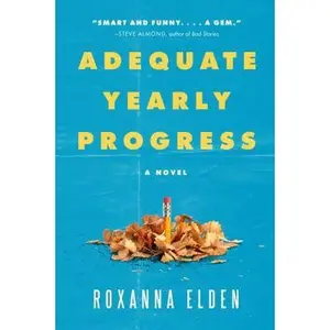 USED-Adequate Yearly Progress by Elden, Roxanna (Paperback)