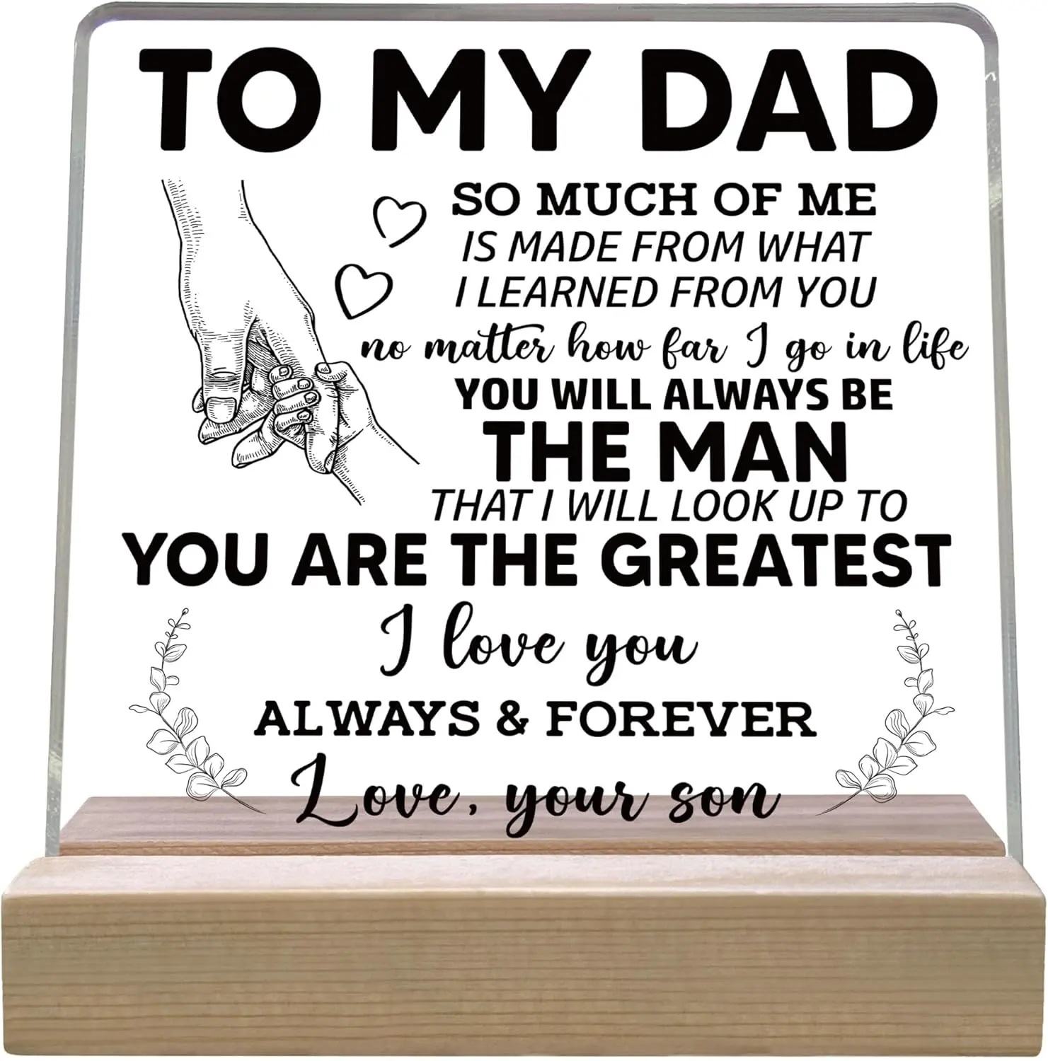 Fathers Day Gift Thank You Gifts for Dad from Son, Father's Day Thanksgiving Birthday Gifts for Dad Daddy, To My Dad Acrylic Plaque with Wood Base, Home Office Keepsake Presents for Dad, 4x4 Inch-B06