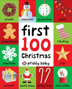First 100 Christmas Words -- Roger Priddy - Board Book