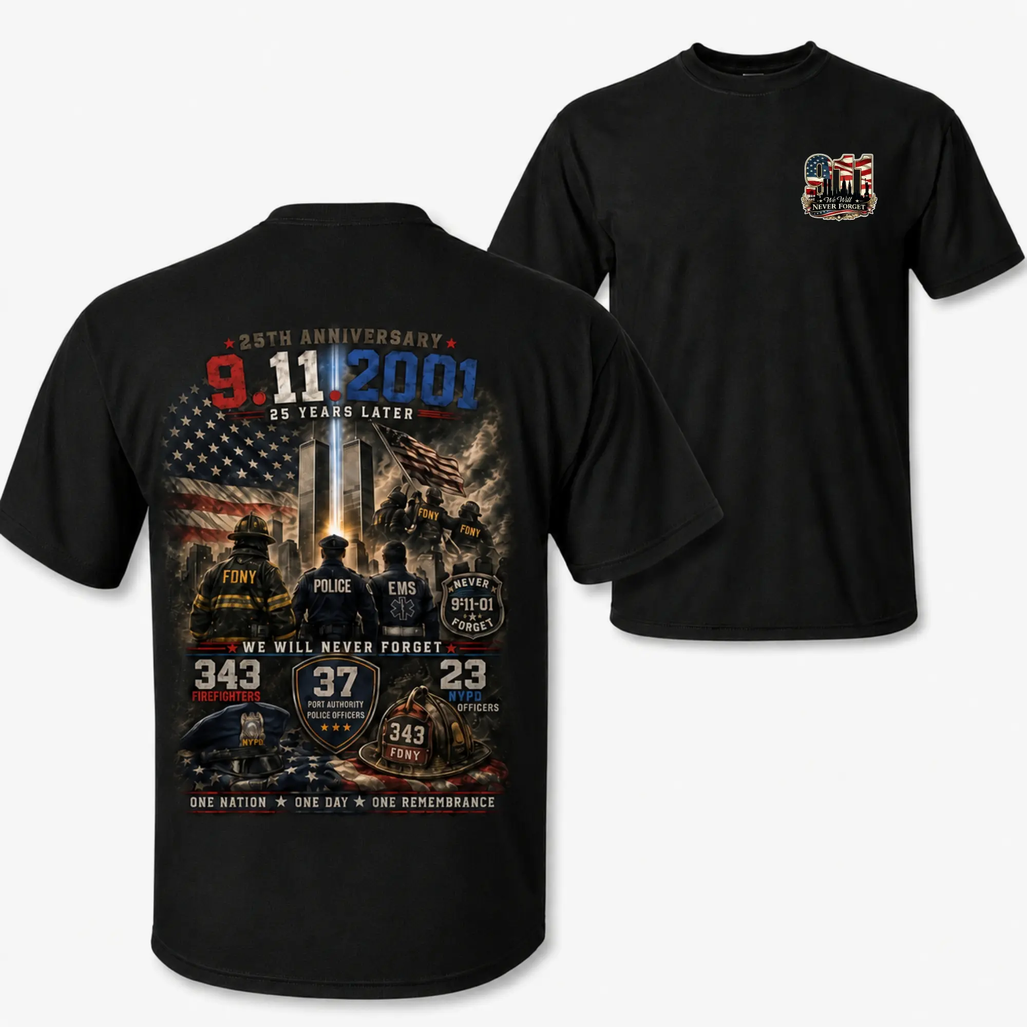 [MADE IN US] 911 First Responders Memorial T Shirt, 343 Firefighters Police And EMS Tribute Back Design, 25th Anniversary Gift For Heroes Families And Supporters