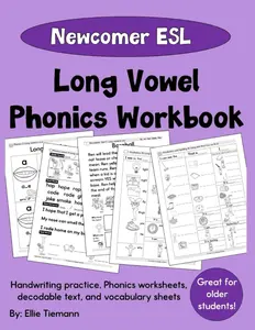 ESL Phonics Workbook: Newcomer Students | Long Vowels (Newcomer ESL Workbooks)