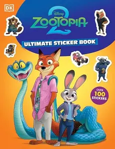 Disney Zootopia 2 Ultimate Sticker Book -- Dk - Paperback
