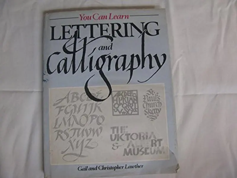 USED Book - You Can Learn Lettering and Calligraphy by Gail Lawther (Hardcover) - english