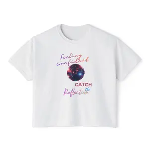 Feeling Confident "Catch the Reflection" Women's Boxy Tee