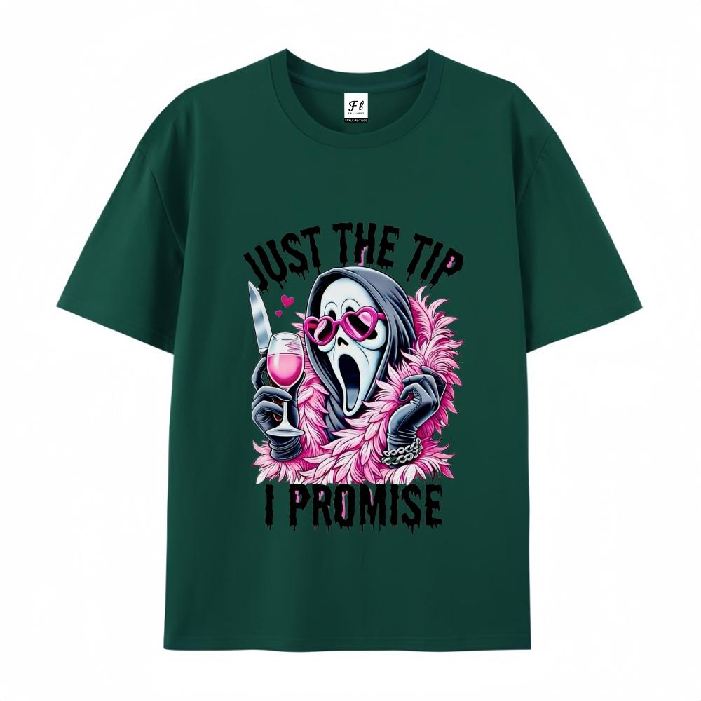 Just The Tip I Promise Ghostface Graphic Print T-Shirt Men's Casual Streetwear Unisex Oversized Short Sleeve Tees