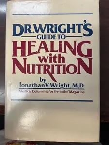 USED-Dr. Wright's Guide to Healing With Nutrition by Jonathan V. Wright (Hardcover)