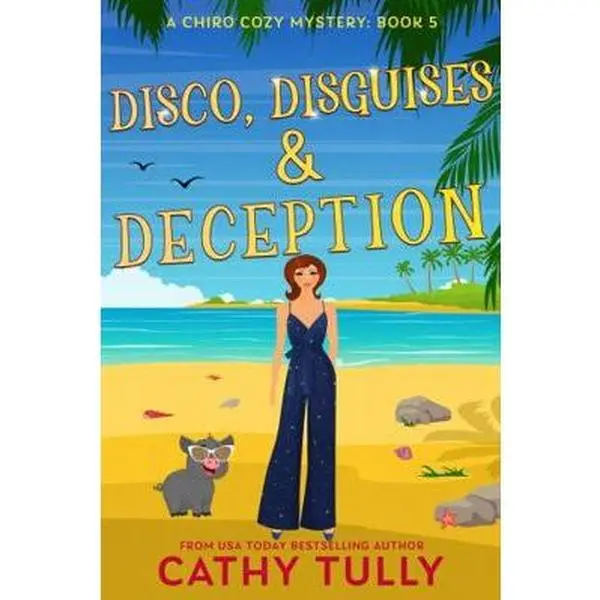 USED-Disco, Disguises & Deception: A ChiroCozy Mystery: Book 5 by Cathy Tully (Paperback)