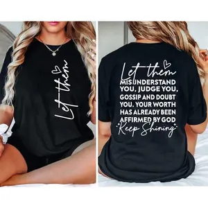 Unsiex Let Them Shirt Keep Shining Tee, Mental Health, 100% Cotton Motivational Shirt Inspirational Shirt, Self Worth, Self Love Front and back Shirt
