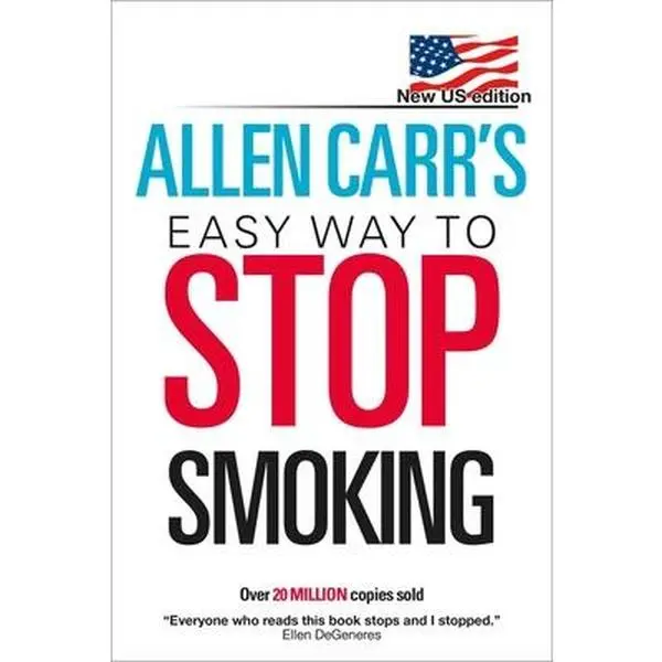 Allen Carr's Easy Way to Stop Smoking: New Us Edition: Over 20 Million Copies Sold -- Allen Carr, Paperback