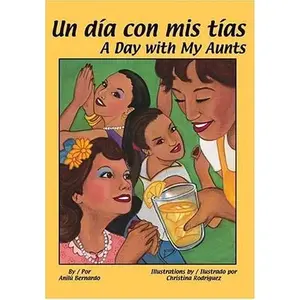 USED-Un día con mis tías/ A Day with My Aunts by Anilú Bernardo (Hardcover)