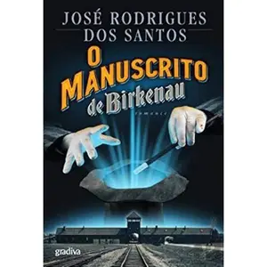 USED-O Manuscrito de Birkenau by José Rodrigues dos Santos (Paperback)