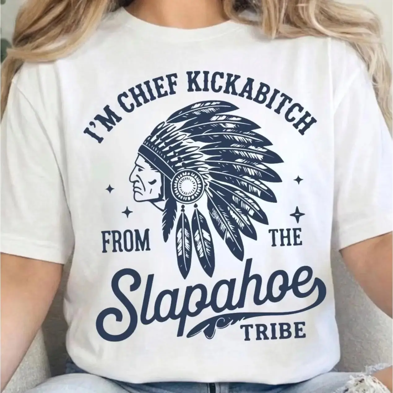 Vintage Chief Kickabiitch From The Slapahoe Tribe T-Shirt, Funny Indian Chife Shirt # Mother's Day Gift # streetwear tees # Printed T-shirt