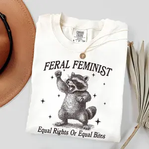Comfort Colors® Feral Feminist Raccoon Meme T-shirt, Women's Rights Sweatshirt, Smash The Patriarchy Tee, Feminist Shirt