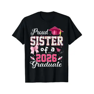 1Proud Sister of a 2026 Graduate, This Casual Short-Sleeve Crew Neck Tee for Boys Is Made of 100%. It'S Perfect for Summer Fashion And Makes a Great Gift for Mardi Gras, Valentine'S Day, Or St. Patrick'S Day for Both Boys And Girls