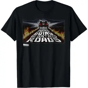 100% Cotton Back to The Future We Don't Need Roads Graphic T-Shirt T-Shirt