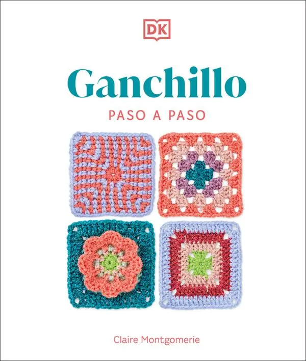 Ganchillo Paso a Paso (Crochet Stitches Step-By-Step) by Claire Montgomerie (Paperback)