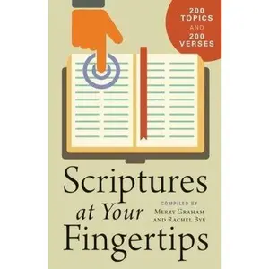 USED Book - Scriptures At Your Fingertips: With Over 200 Topics and 2,000 Verses by Merry Graham (Paperback) - english