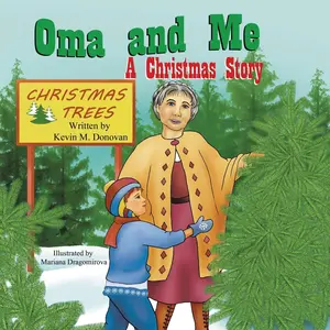 USED-Oma and Me: A Christmas Story by Donovan, Kevin M. (Paperback)
