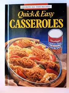 USED-Durkee Quick & Easy Casseroles (Favorite All Time Recipes) by Various and Yes (Hardcover)