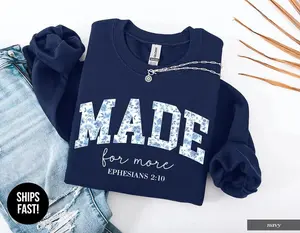 [Saleup to 50%] Made for More Ephesians 210 Sweatshirt | Christian Floral Scripture Gift for Women | Inspirational Faith Pullover