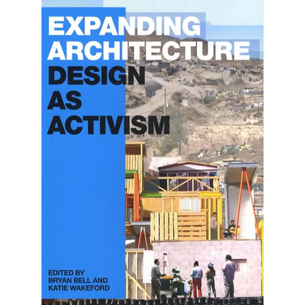 USED-Expanding Architecture: Design as Activism by Bryan Bell (Paperback)