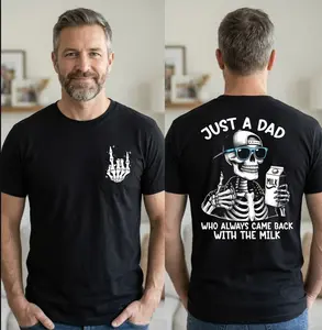 Just A Dad Who Always Came Back With The Milk T-Shirt, Sweatshirt, Dark Humor Minimalist Funny Milk, Casual Sweatshirt Hoodie Tshirt
