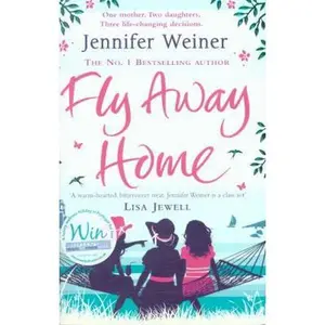 USED-Fly Away Home by Jennifer Weiner (Paperback)