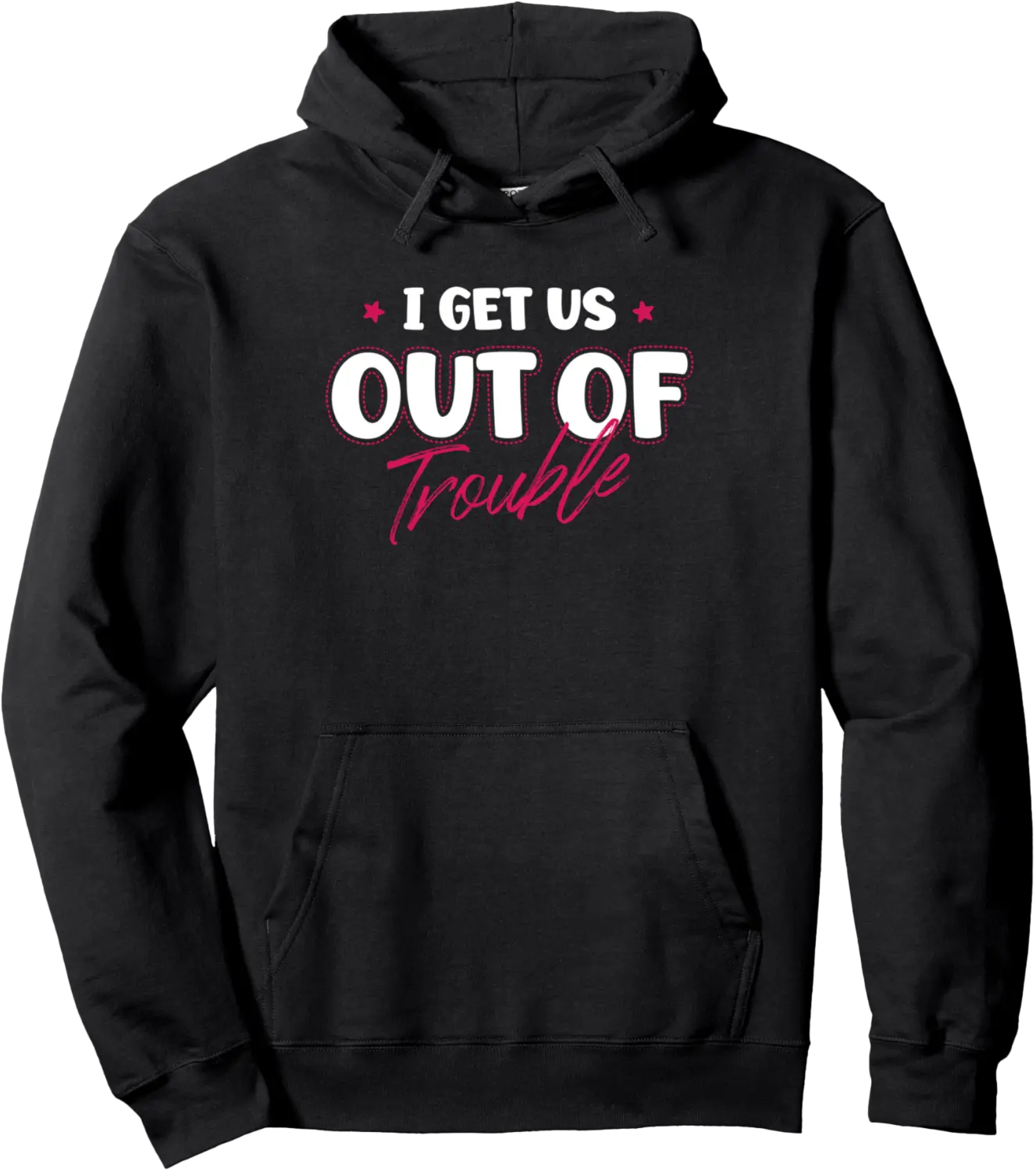 I Get Us Into Out Of Trouble Set Matching BFF Best Friend Pullover Hoodie - Yoandymira Shop 81B0DPNG9FLX