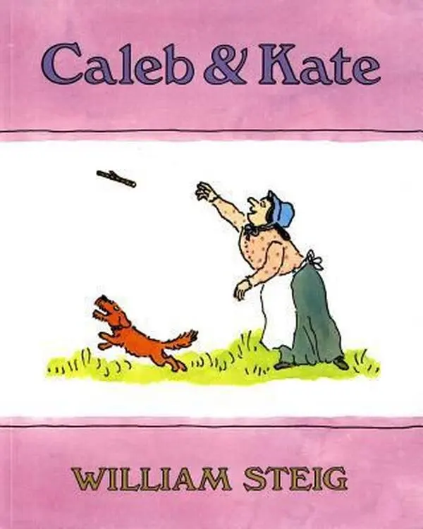 USED-Caleb and Kate: (National Book Award Finalist) by Steig, William (Paperback)