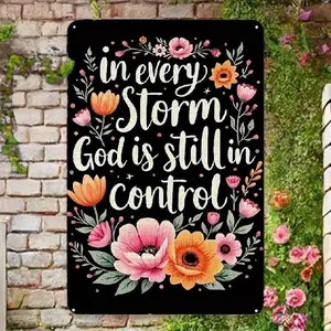 1pc 2D Flat Christian Faith Metal Sign "In Every Storm God Is Still In Control" - 12x8 Inch Rustic Farmhouse Wall Decor with Vibrant Floral Design, Durable Tinplate Indoor/Outdoor Inspirational Art for Porch, Patio, Garden