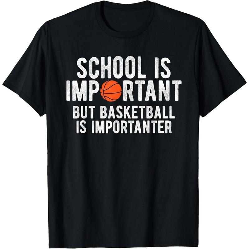 Funny Basketball School is Important Bball T-Shirt