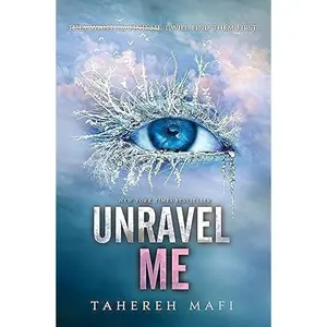 Unravel Me (Shatter Me, 2) Hardcover – Deckle Edge, February 5, 2013